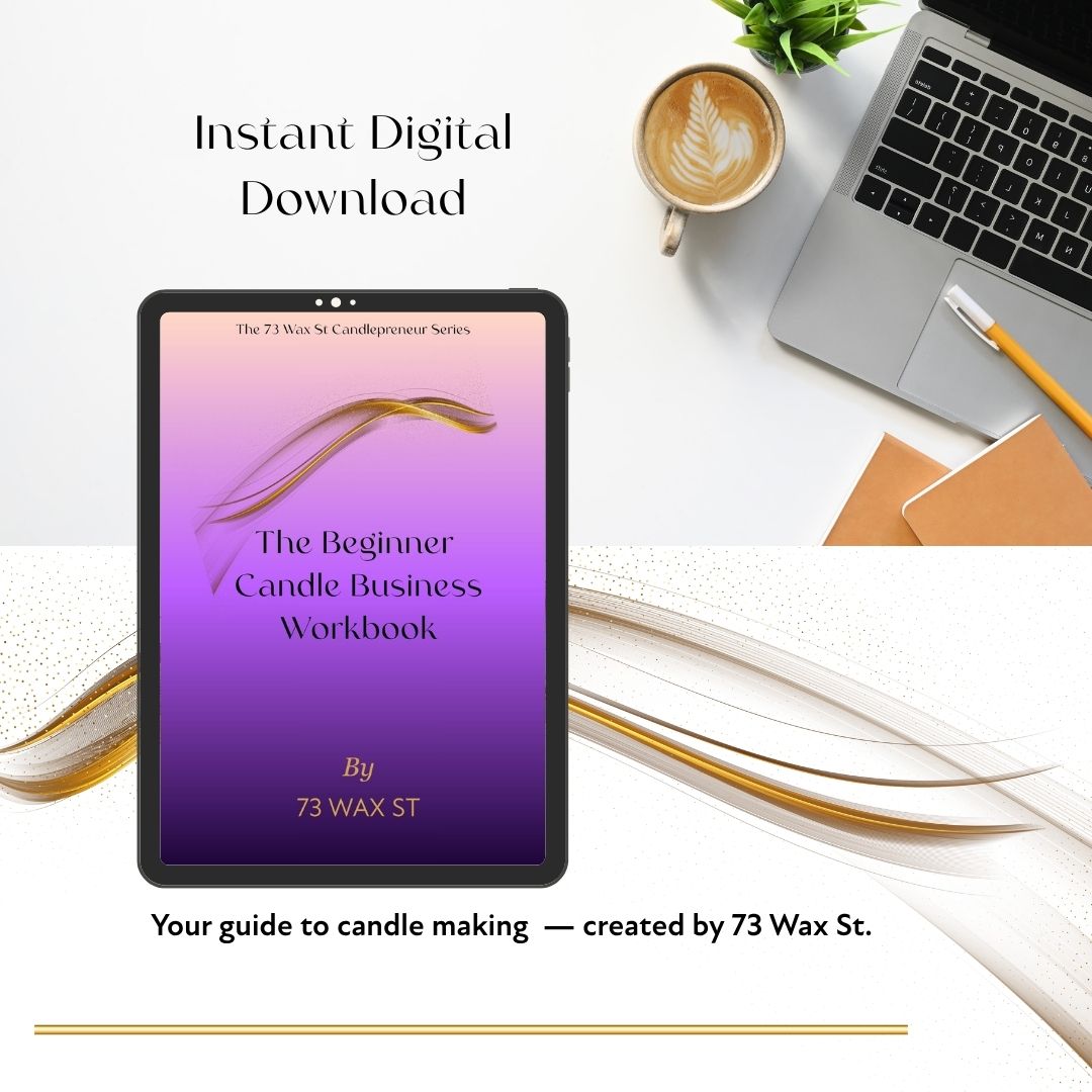 The Beginner Candle Business Workbook | 73 Wax St Candlepreneur Series Vol. 2