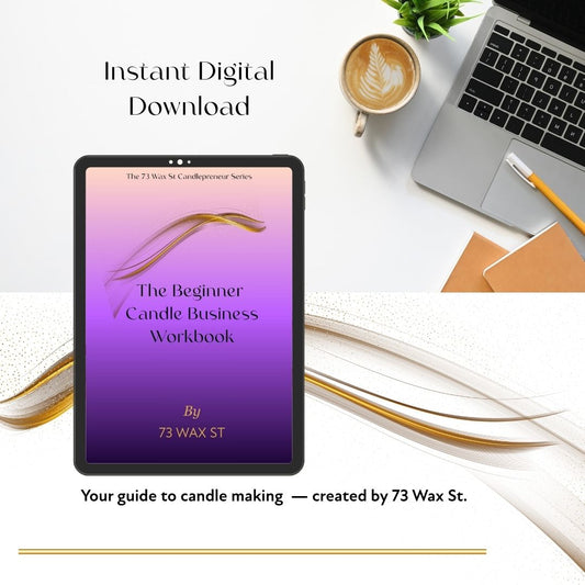 The Beginner Candle Business Workbook | 73 Wax St Candlepreneur Series Vol. 2